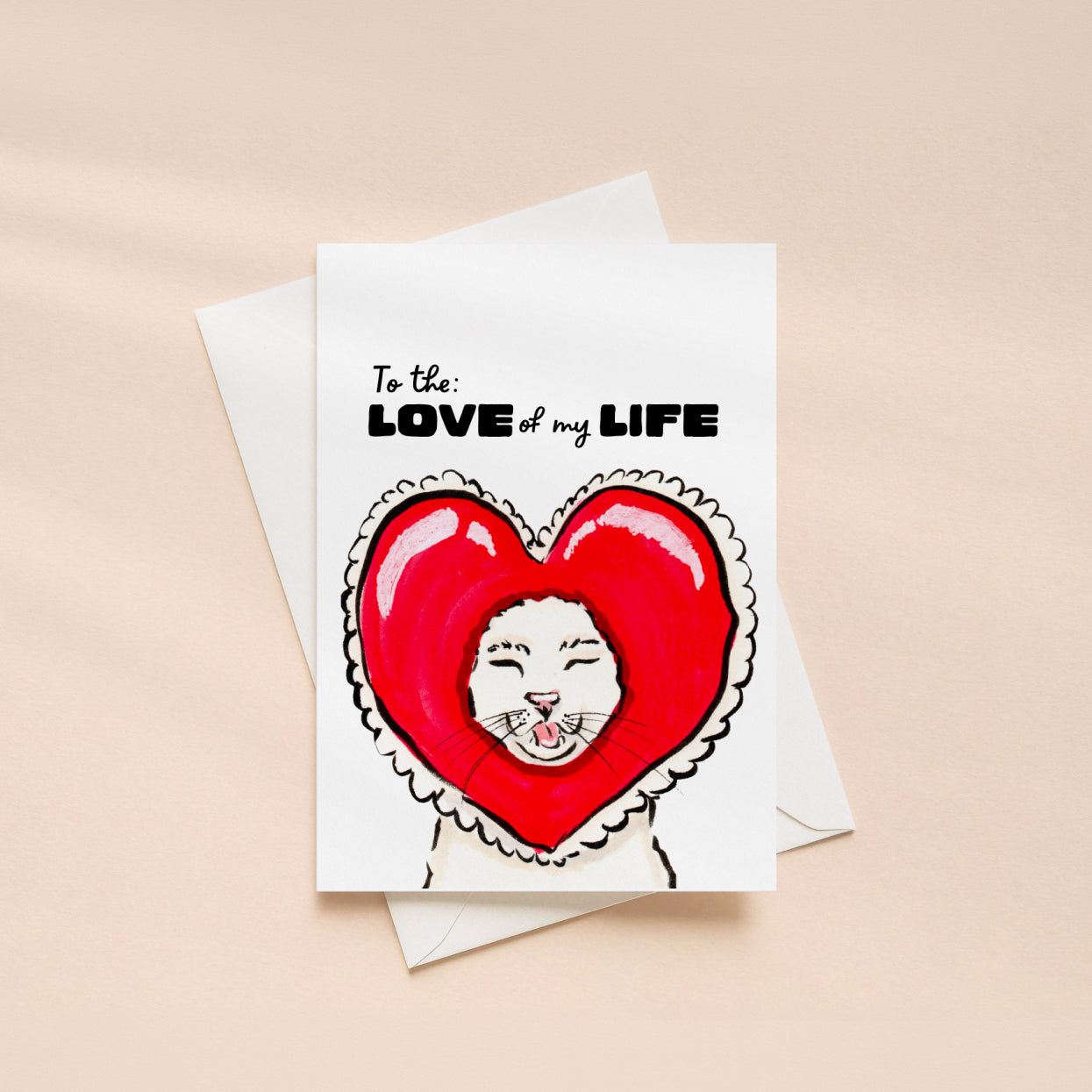 Love of my Life Cute Cat Greeting Card