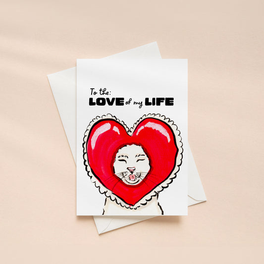 Love of my Life Cute Cat Greeting Card