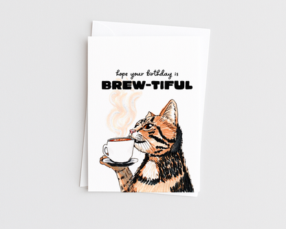 Brew-tiful Birthday- Coffee Pun Cat Lover Birthday Card