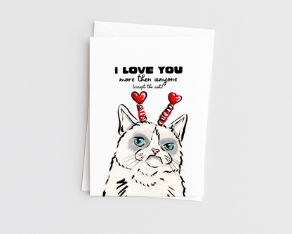 Except the Cat- Cat Lover Funny Valentine/Anniversary Card