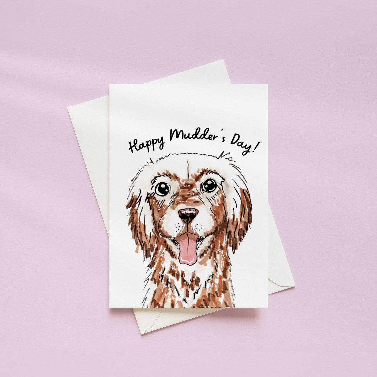 "Happy Mudder's Day" Greeting Card