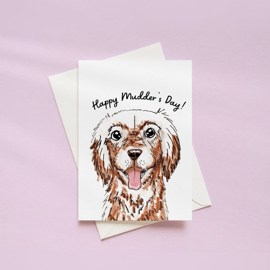 "Happy Mudder's Day" Greeting Card