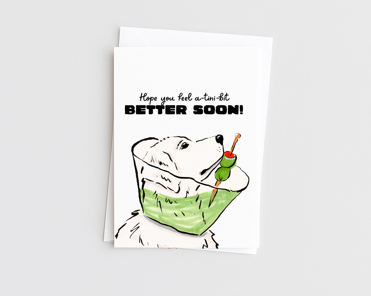 A-tini-bit Better Soon- Drink Pun Get Well Card