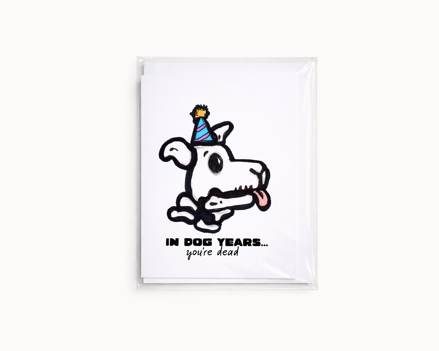 Dead in Dog Years - Funny Dog Birthday Card