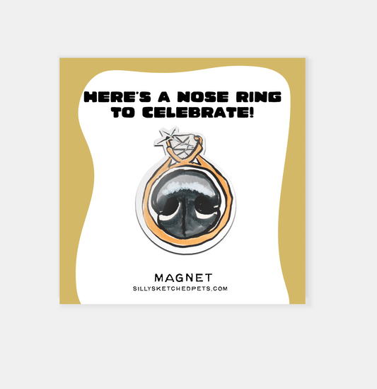 Nose Ring, Funny Engagement Fridge Magnet